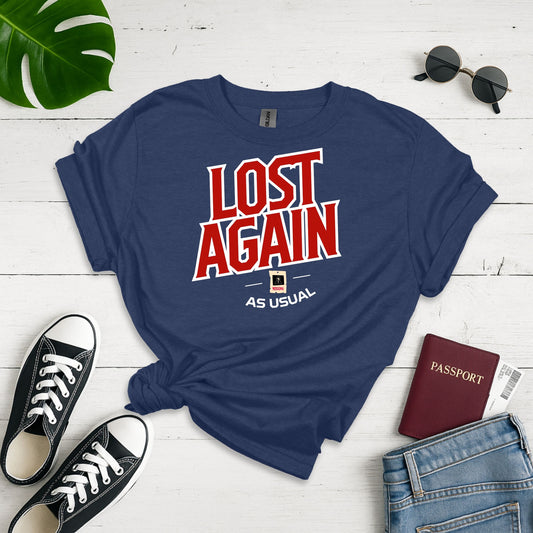 Lost Again As Usual ! Unisex Softstyle T-shirt