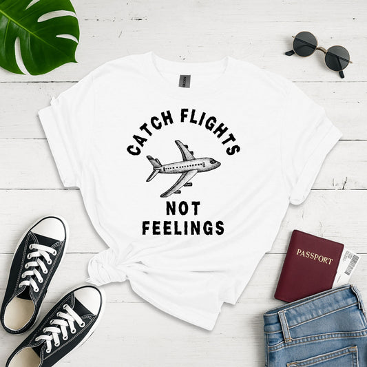 Catch Flights, Not Feelings: Vintage Travel Poster Design, Dotted Graphic Illustration - Unisex Graphic Tee