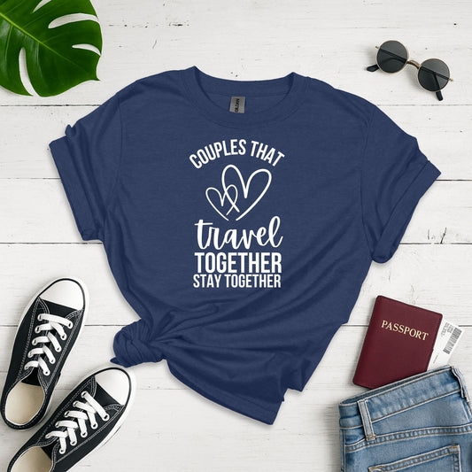 Couples That Travel Together Stay Together Unisex Softstyle T-shirt