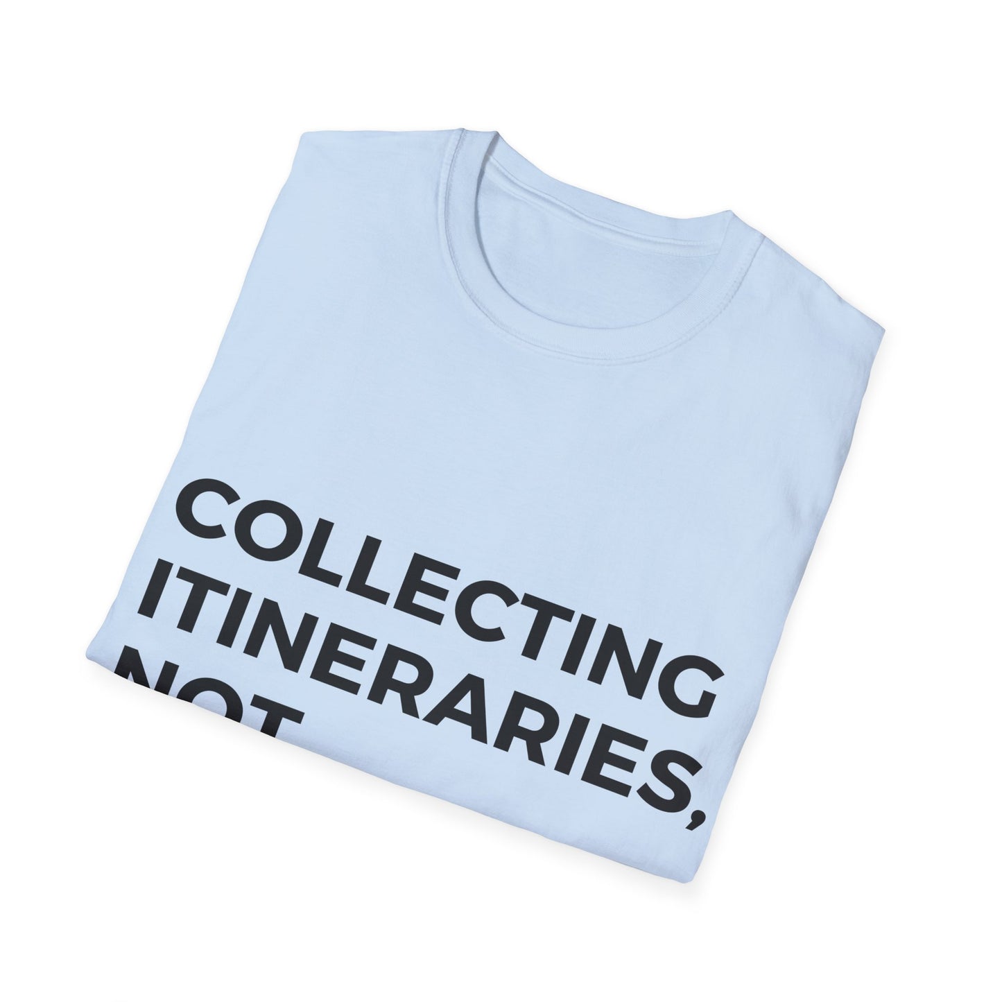 Wanderlust Chronicles: Experiential Travel Typography, Minimalist Design Statement - Unisex Graphic Tee