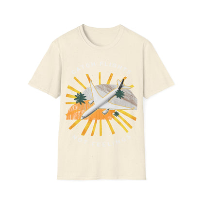 Catch Flights, Not Feelings: Cannabis Travel Art, Pop Culture Aviation Design - Unisex Graphic Tee